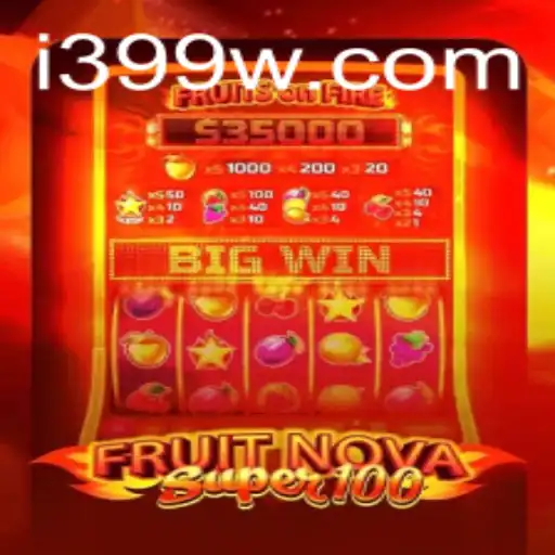FruitNovaSuper100: Dive Into An Exciting Casino Experience