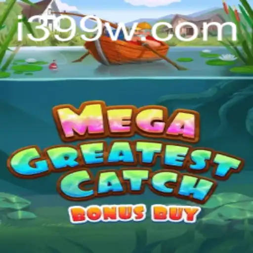 MegaGreatestCatchBonusBuy: An In-Depth Exploration of the Game and Its Features