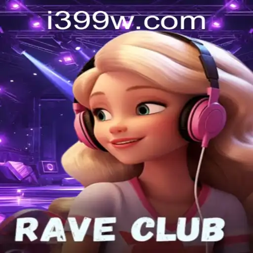 RaveClub: A Dynamic Gaming Experience with 399w.com